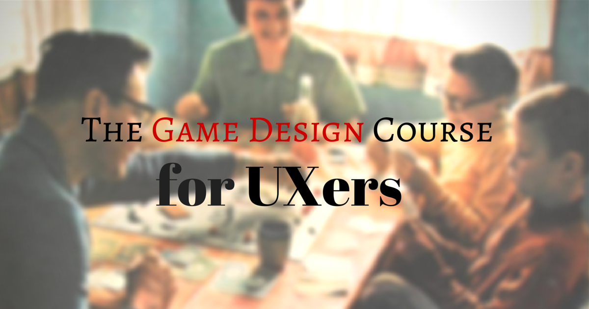 Product image for The Game Design Course for UXers!