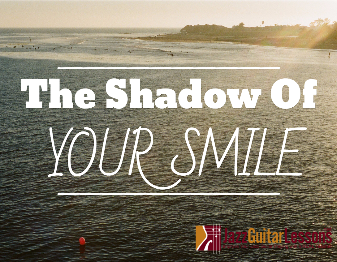 The Shadow of Your Smile